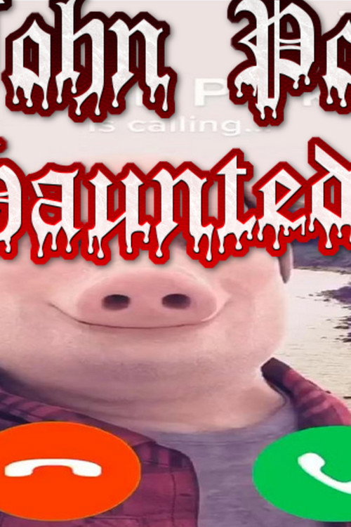John Pork Haunted
