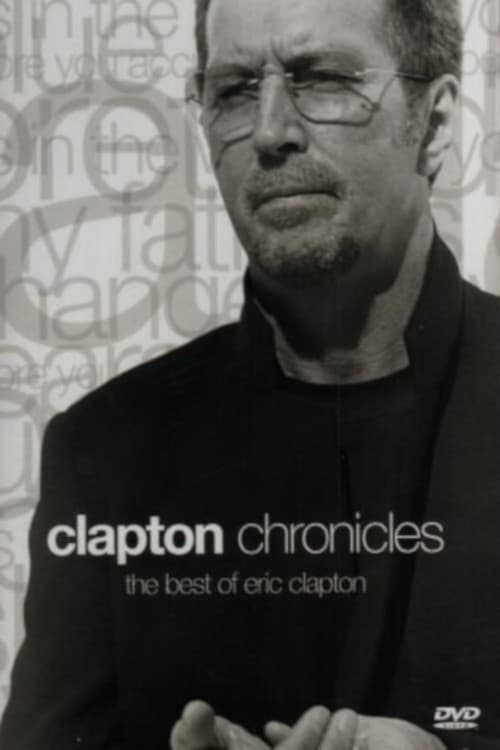 Clapton Chronicles: The Best Of Eric Clapton 1999