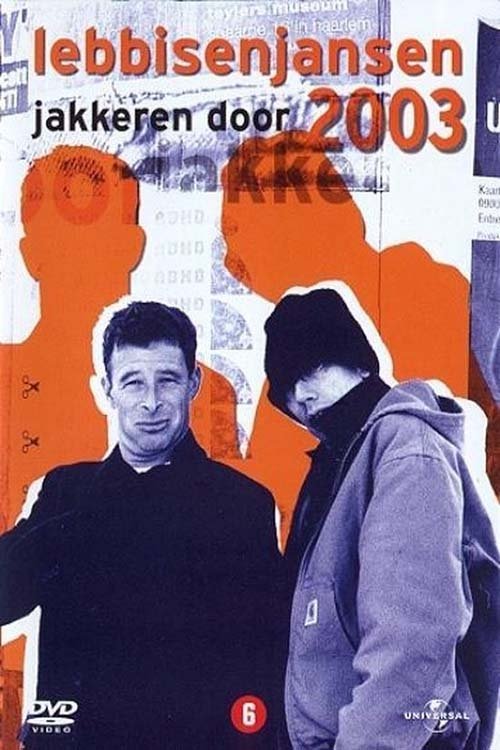 Lebbis en Jansen: Jakkeren door 2003 movie poster player