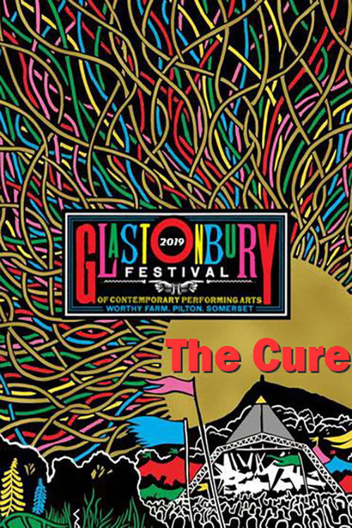The Cure - Glastonbury 2019 Poster