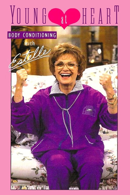 Poster do filme Young at Heart: Body Conditioning with Estelle