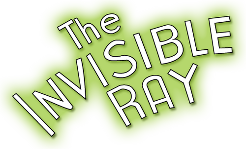 The Invisible Ray