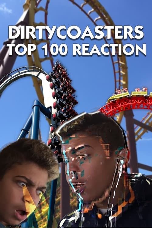 Dirty Coasters Top 100 Coasters in the world REACTION (2018)