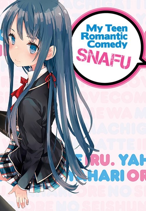 My Teen Romantic Comedy SNAFU, S01 - (2013)