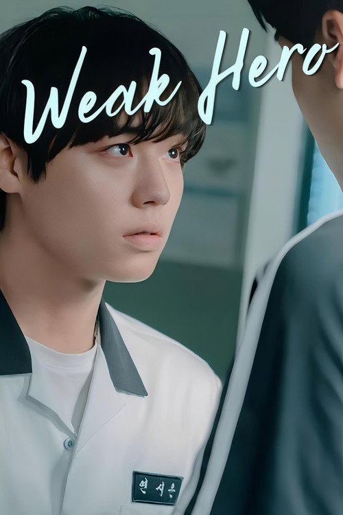 Weak Hero