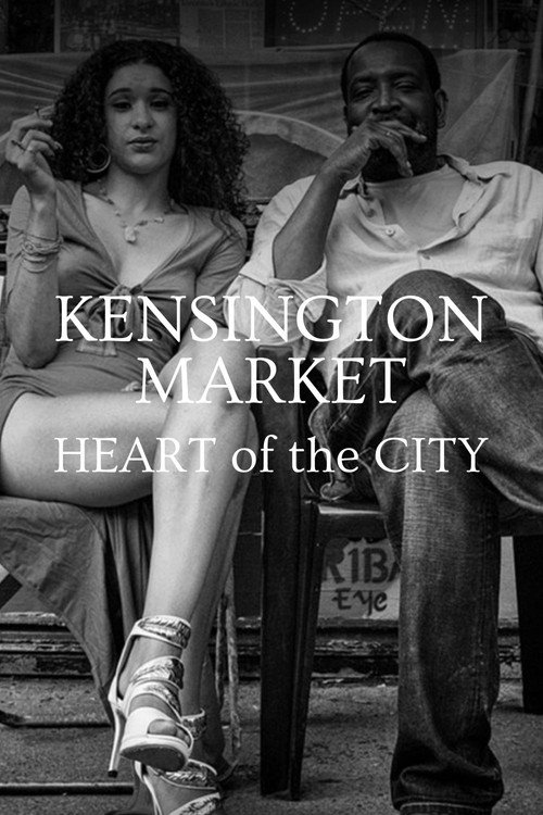 Póster oficial de Kensington Market: Heart of the City (2024) - Documentary