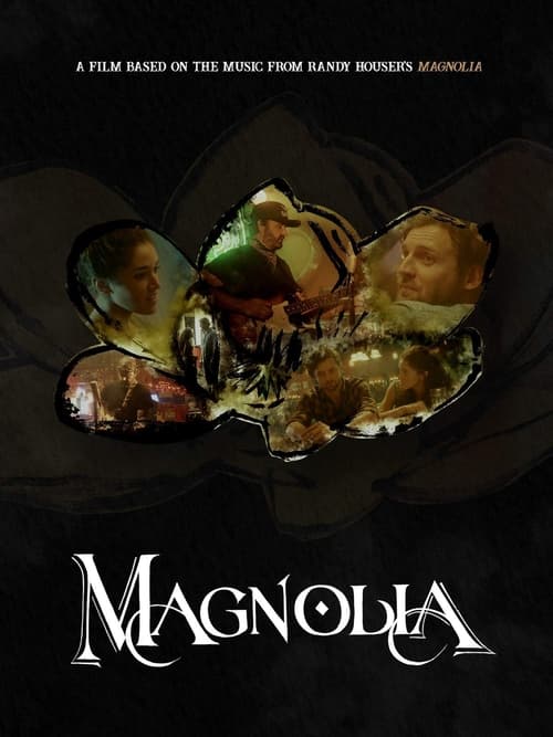 Magnolia (2019)
