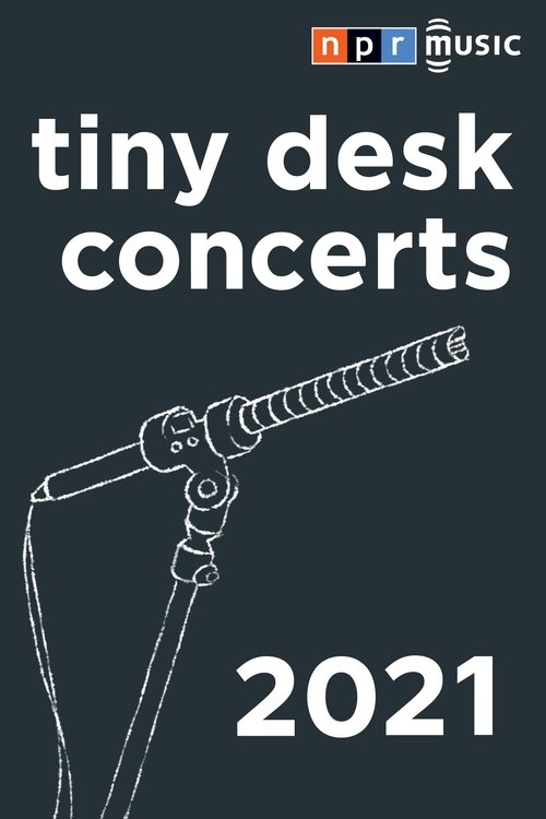 NPR Tiny Desk Concerts, S14E96 - (2021)