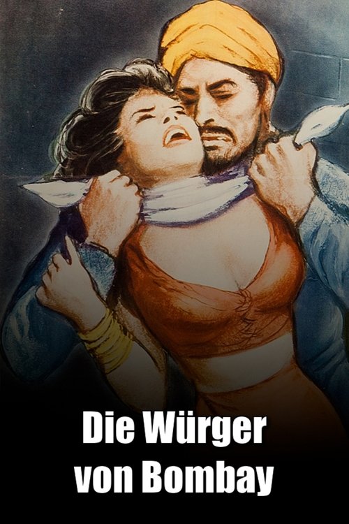 Die Würger von Bombay movie poster player