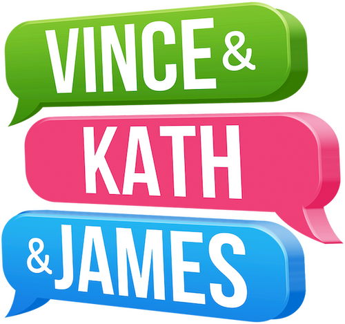 Vince & Kath & James