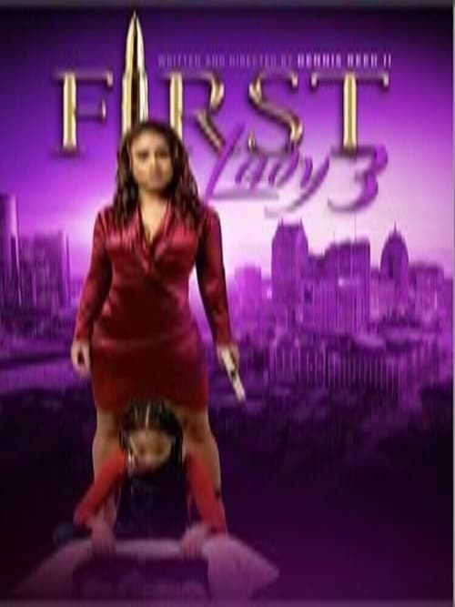First Lady 3 Movie Poster Image
