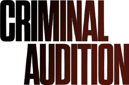 Criminal Audition