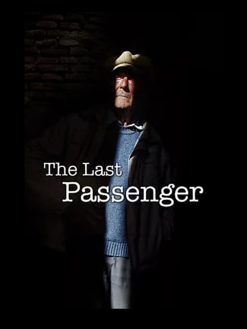 The Last Passenger: A True Story poster