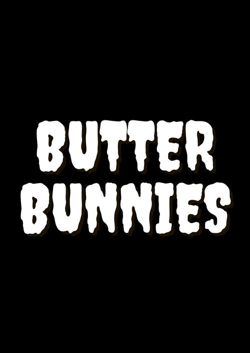 Butter Bunnies - FİLM Afişi