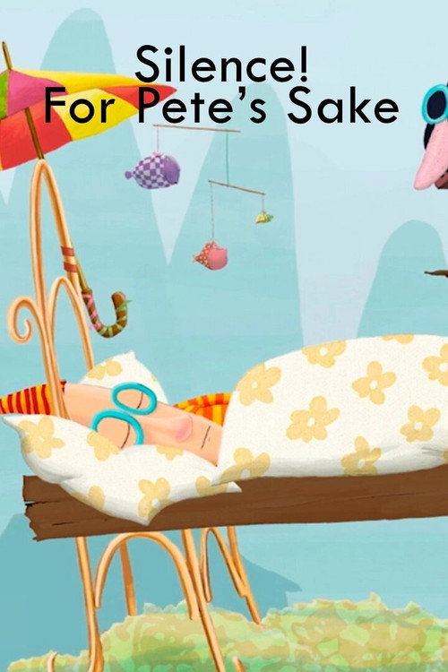 Silence! For Pete’s Sake