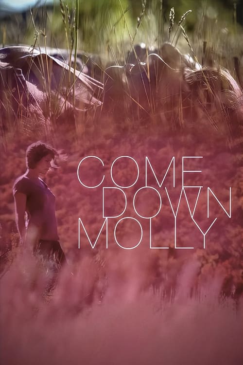 Come Down Molly Movie Poster Image