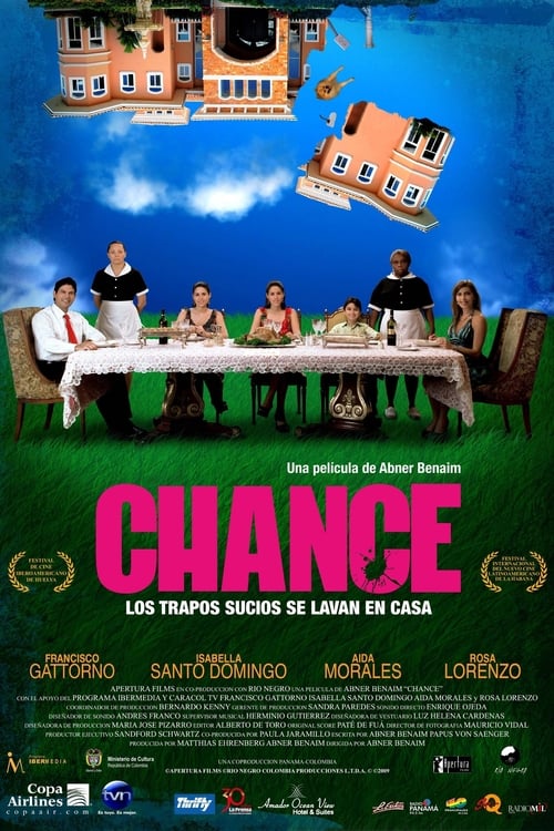Chance: Los trapos se lavan en casa (2009) poster