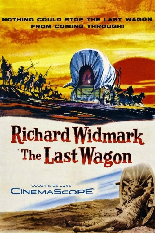 The Last Wagon (1956)