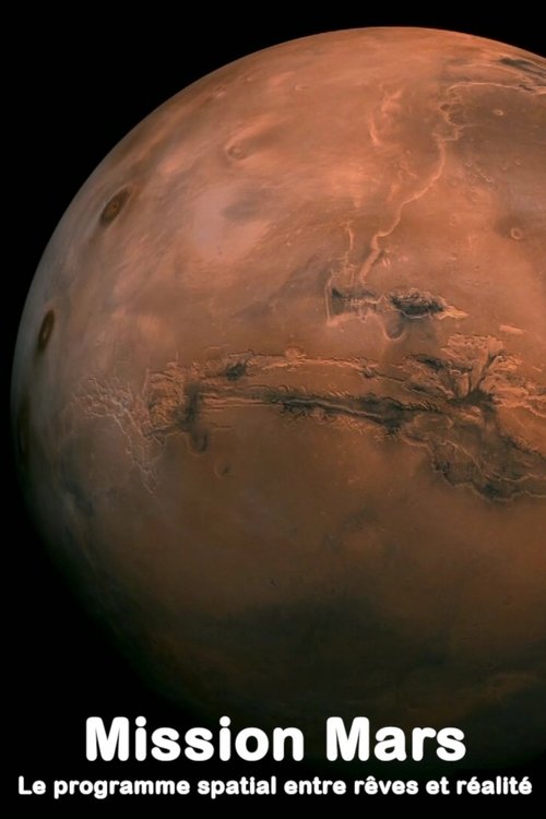 Mission Mars : Le programme spatial européen entre rêves et réalité movie poster player