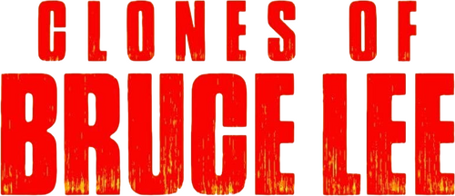 The Clones of Bruce Lee