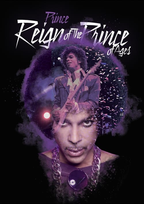 Prince: The Reign Of The Prince Of Ages poster