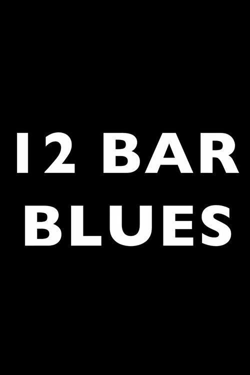 12 Bar Blues What Kind