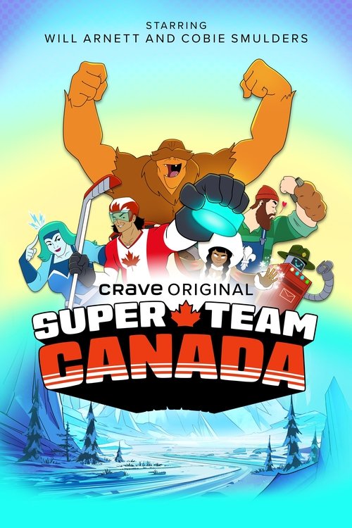 Super Team Canada - Saison 1