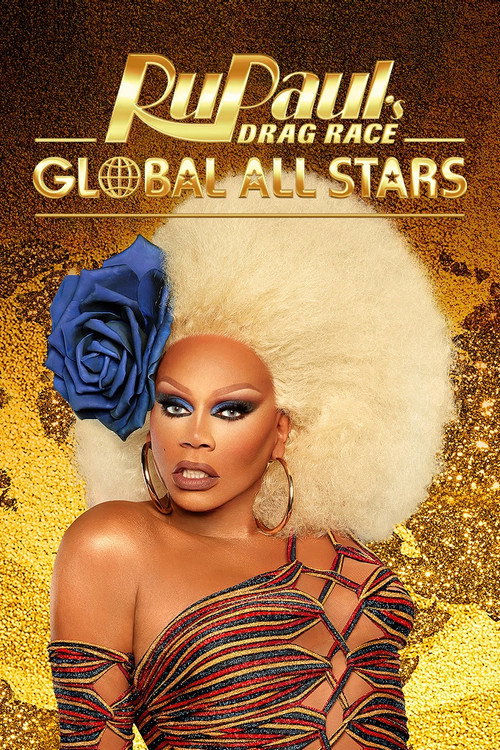 RuPaul’s Drag Race Global All Stars