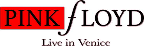 Pink Floyd: Live in Venice