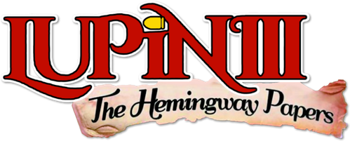 Lupin the Third: The Hemingway Papers