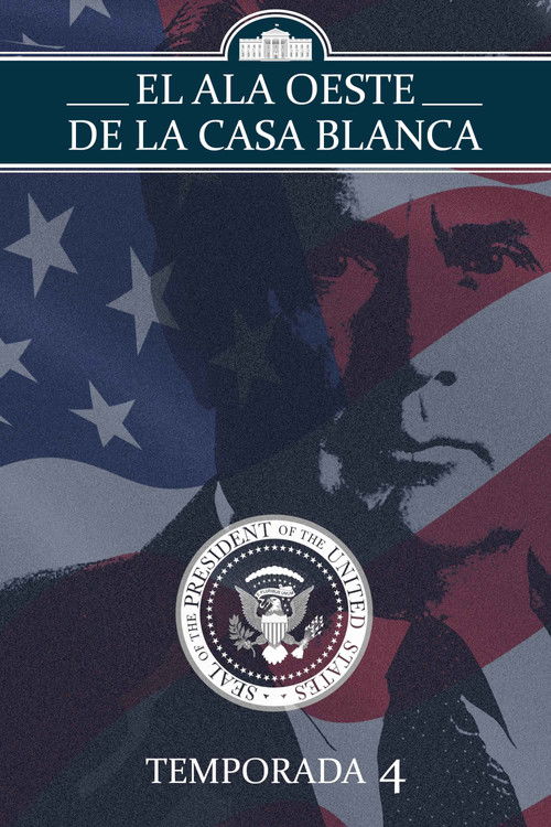 Póster de la temporada 4 de la serie El ala oeste de la Casa Blanca