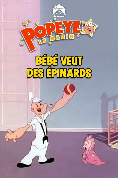 Poster of : Bébé veut des épinards