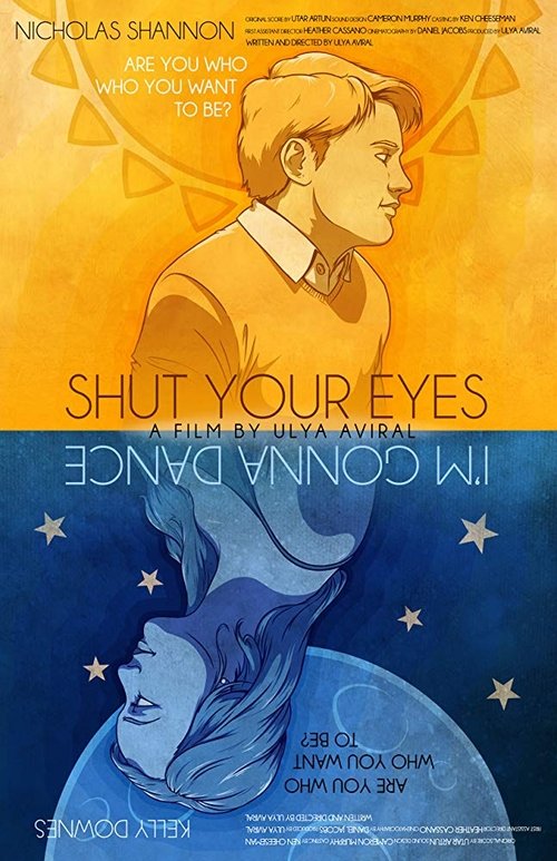 Shut Your Eyes I'm Gonna Dance movie poster player