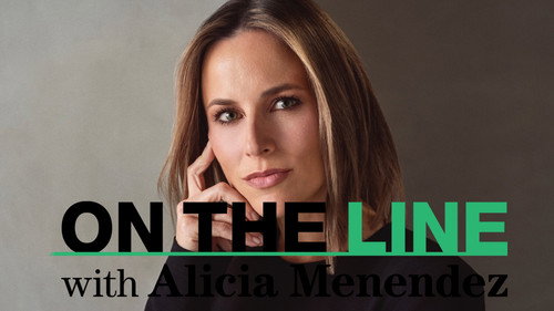 On the Line with Alicia Menendez