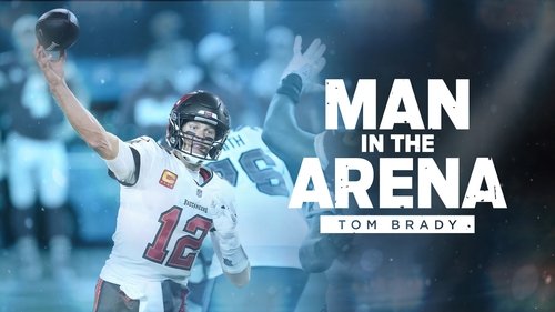 Poster della serie Man in the Arena: Tom Brady