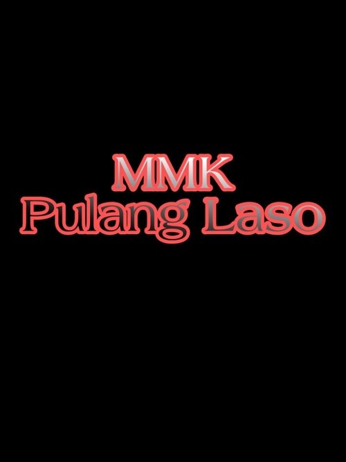 MMK Pulang Laso (2012) poster
