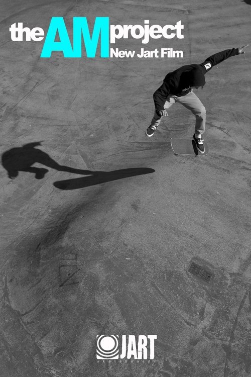 Jart Skateboards: The Am Project movie poster player