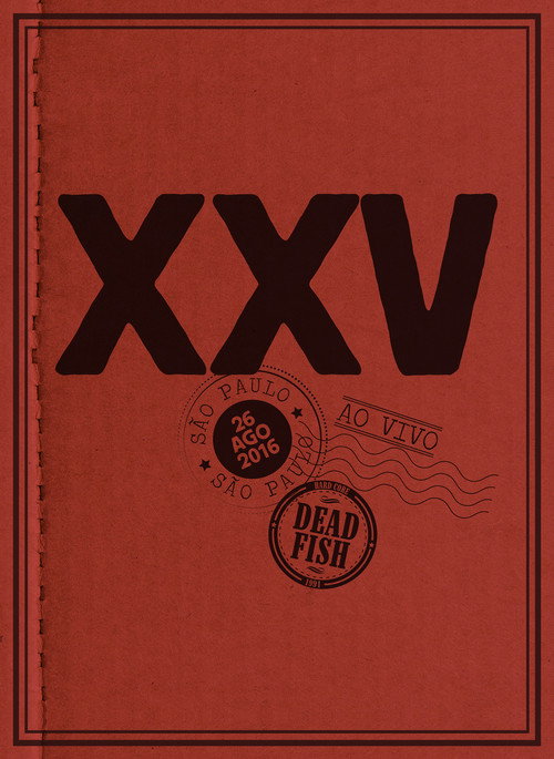 Póster oficial de Dead Fish - XXV (2017) - Music