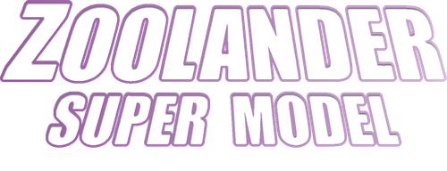 Megaria21 | Zoolander: Super Model