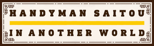 Handyman Saitou in Another World