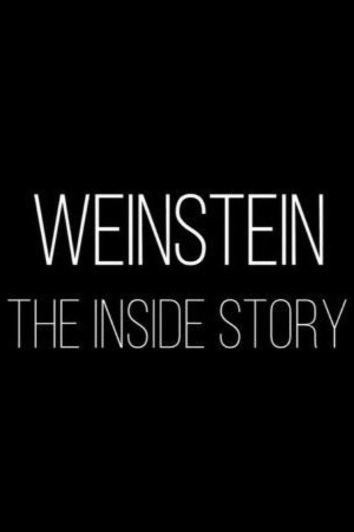 Weinstein: The Inside Story movie poster player