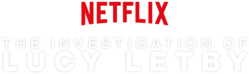 The Investigation of Lucy Letby