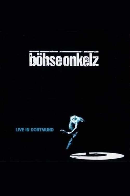 Böhse Onkelz - Live in Dortmund 1997