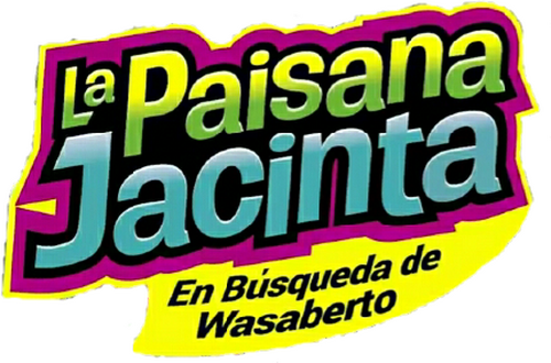 La paisana Jacinta: En búsqueda de Wasaberto