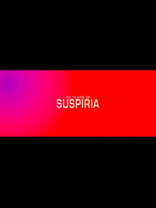 A Sigh from the Depths: 40 Years of Suspiria 2017