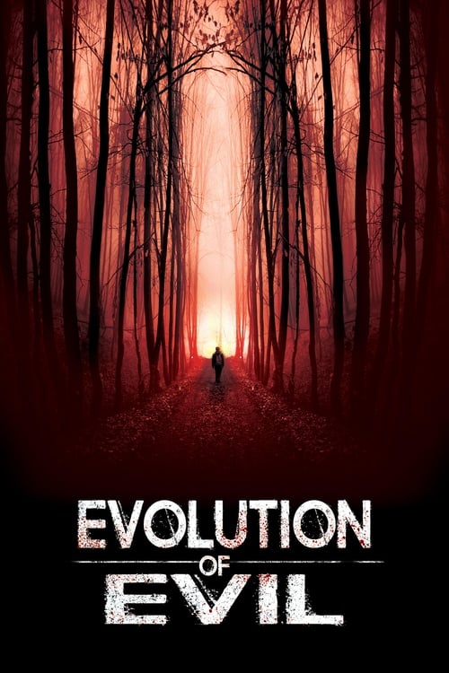 Evolution of Evil poster