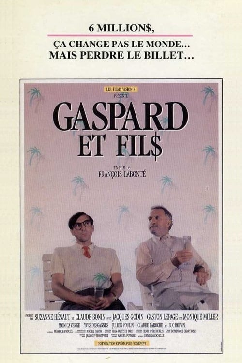 Gaspard et fil$ (1988)