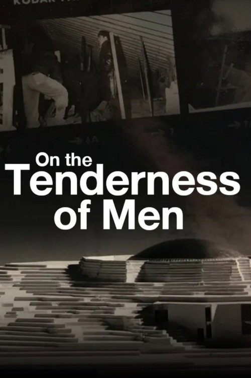On the Tenderness of Men