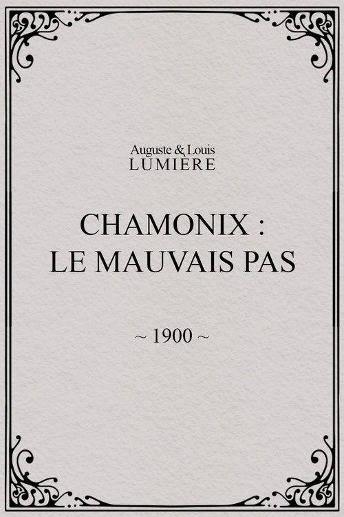 Chamonix: Le mauvais pas (1901)