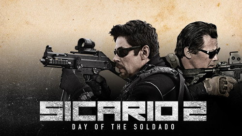 Sicario: Day of the Soldado